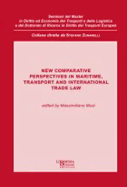 New Comparative Perspectives in Maritime, Transport and International Trade Law, N� 19
