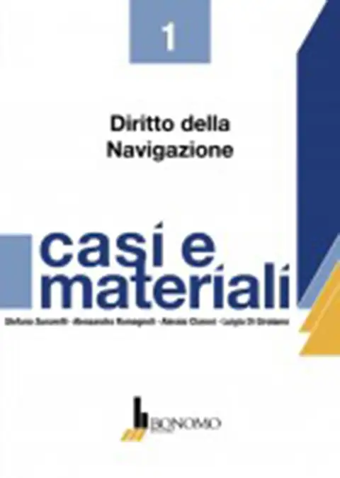 DIRITTO DELLA NAVIGAZIONE-casi e materiali vol.1