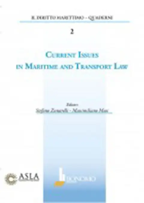 CURRENT ISSUES IN MARITIME AND TRASPORT LAW